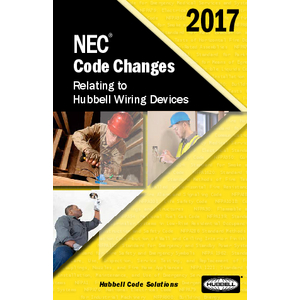 2017 NEC® Code Changes Guide